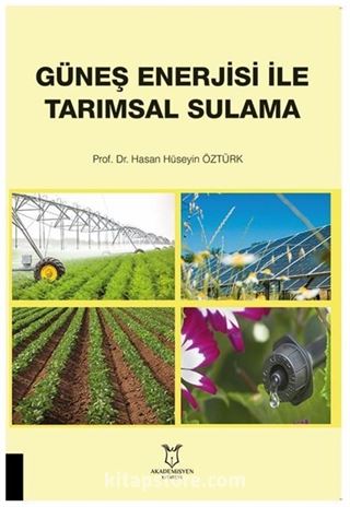 Güneş Enerjisi İle Tarımsal Sulama