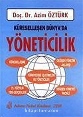 Küreselleşen Dünyada Yöneticilik