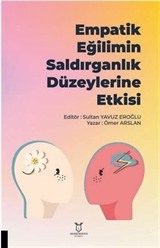 Empatik Eğilimin Saldırganlık Düzeylerine Etkisi