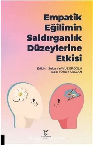 Empatik Eğilimin Saldırganlık Düzeylerine Etkisi