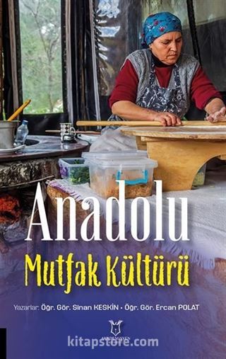 Anadolu Mutfak Kültürü