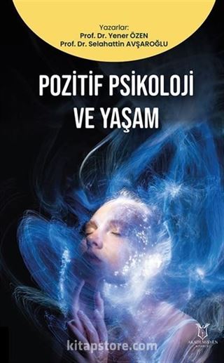 Pozitif Psikoloji ve Yaşam