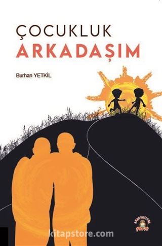 Çocukluk Arkadaşım