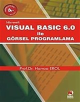 Microsoft Visual Basic 6.0 İle Görsel Programlama