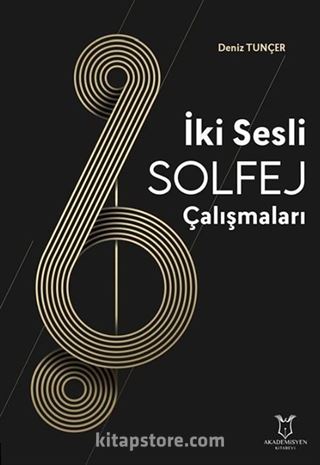 İki Sesli Solfej Çalışmaları