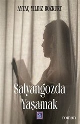 Salyangozda Yaşamak