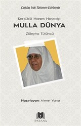 Kerküklü Hanım Hoyratçı Mulla Dünya Züleyha Tütüncü