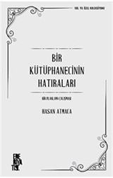 Bir Kütüphanecinin Hatıraları: Bir Planlama Çalışması