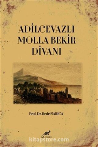 Adilcevazli Molla Bekir Divanı