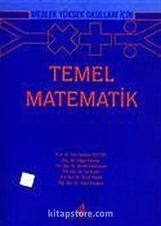 Meslek Yüksek Okulları İçin Temel Matematik