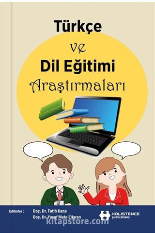 Türkçe ve Dil Eğitimi Araştırmaları