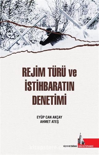 Rejim Türü ve İstihbaratın Denetimi