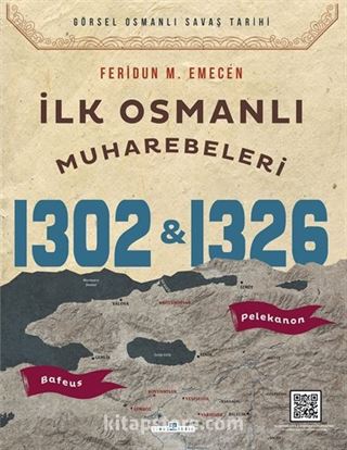 İlk Osmanlı Muharebeleri Bafeus 1302