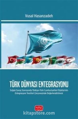 Türk Dünyası Entegrasyonu