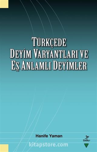 Türkçede Deyim Varyantları ve Eş Zamanlı Deyimler