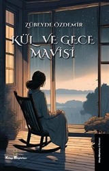 Kül ve Gece Mavisi