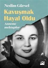 Kavuşmak Hayal Oldu