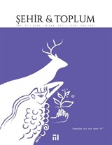 Şehir ve Toplum (Ocak-Nisan 2025 Sayı: 30)