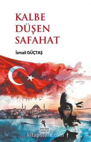 Kalbe Düşen Safahat