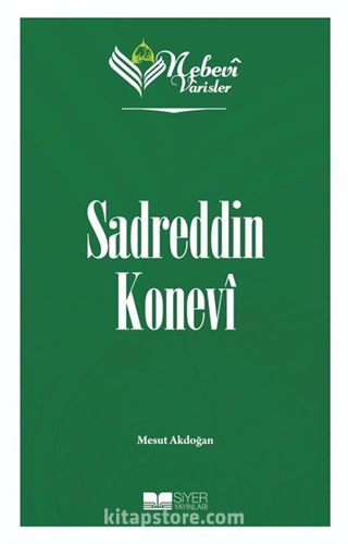 Sadreddin Konevi / Nebevi Varisler 61