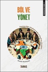 Sömürgecilik Tarihi 7: Böl ve Yönet