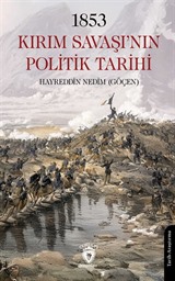 1853 Kırım Savaşı'nın Politik Tarihi