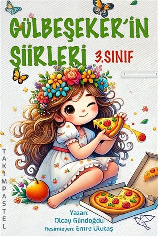 Gülbeşeker'in Şiirleri 3. Sınıf