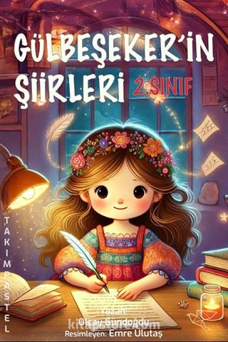 Gülbeşeker'in Şiirleri 2. Sınıf