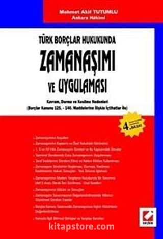 Türk Borçlar Hukukunda Zamanaşımı ve Uygulaması