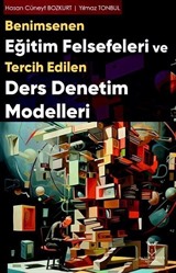 Benimsenen Eğitim Felsefeleri ve Tercih Edilen Ders Denetim Modelleri