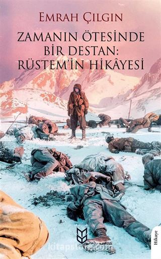 Zamanın Ötesinde Bir Destan: Rüstem'in Hikayesi