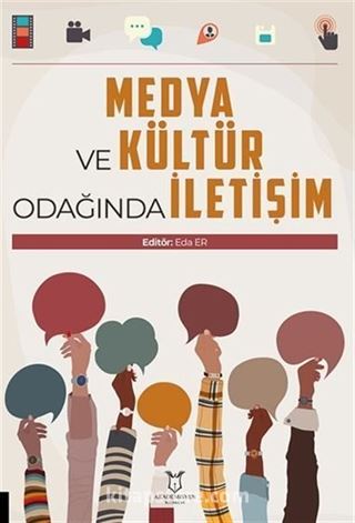 Medya ve Kültür Odağında İletişim