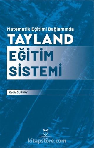 Matematik Eğitimi Bağlamında Tayland Eğitim Sistemi