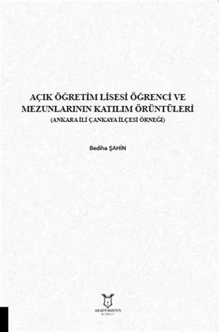 Açık Öğretim Lisesi Öğrenci ve Mezunlarının Katılım Örüntüleri