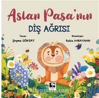 Aslan Paşa'nın Diş Ağrısı