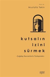 Kutsalın İzini Sürmek