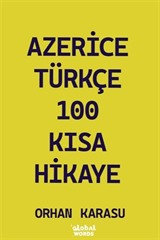 Azerice-Türkçe 100 Kısa Hikaye