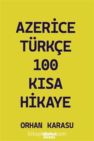 Azerice-Türkçe 100 Kısa Hikaye