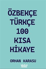 Özbekçe-Türkçe 100 Kısa Hikaye