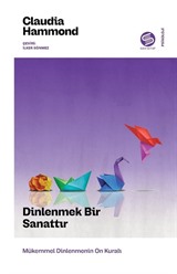 Dinlenmek Bir Sanattır