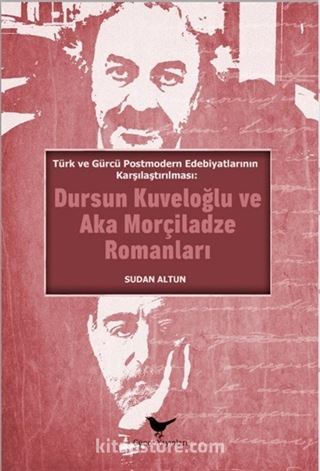 Türk ve Gürcü Postmodern Edebiyatlarının Karşılaştırılması