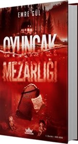 Oyuncak Mezarlığı (Ciltli)