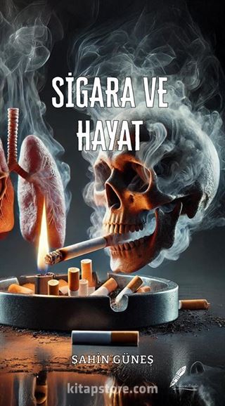 Sigara ve Hayat