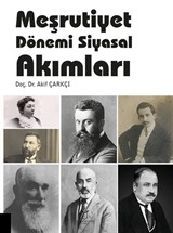 Meşrutiyet Dönemi Siyasal Akımları