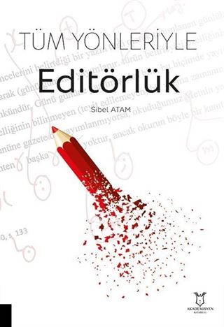 Tüm Yönleriyle Editörlük