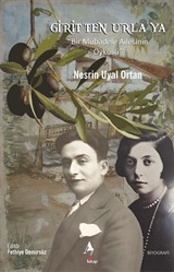 Girit'ten Urla'ya 'Bir Mübadele Ailesinin Öyküsü'