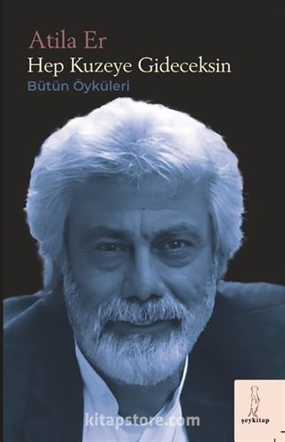 Hep Kuzeye Gideceksin