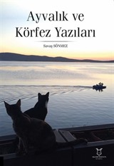 Ayvalık ve Körfez Yazıları