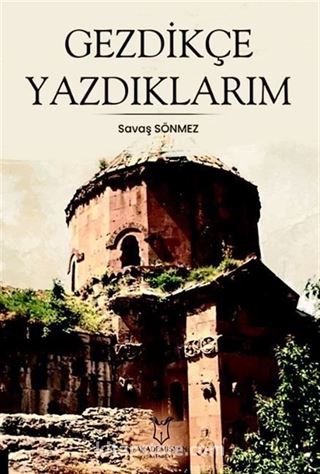 Gezdikçe Yazdıklarım