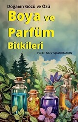 Boya ve Parfüm Bitkileri